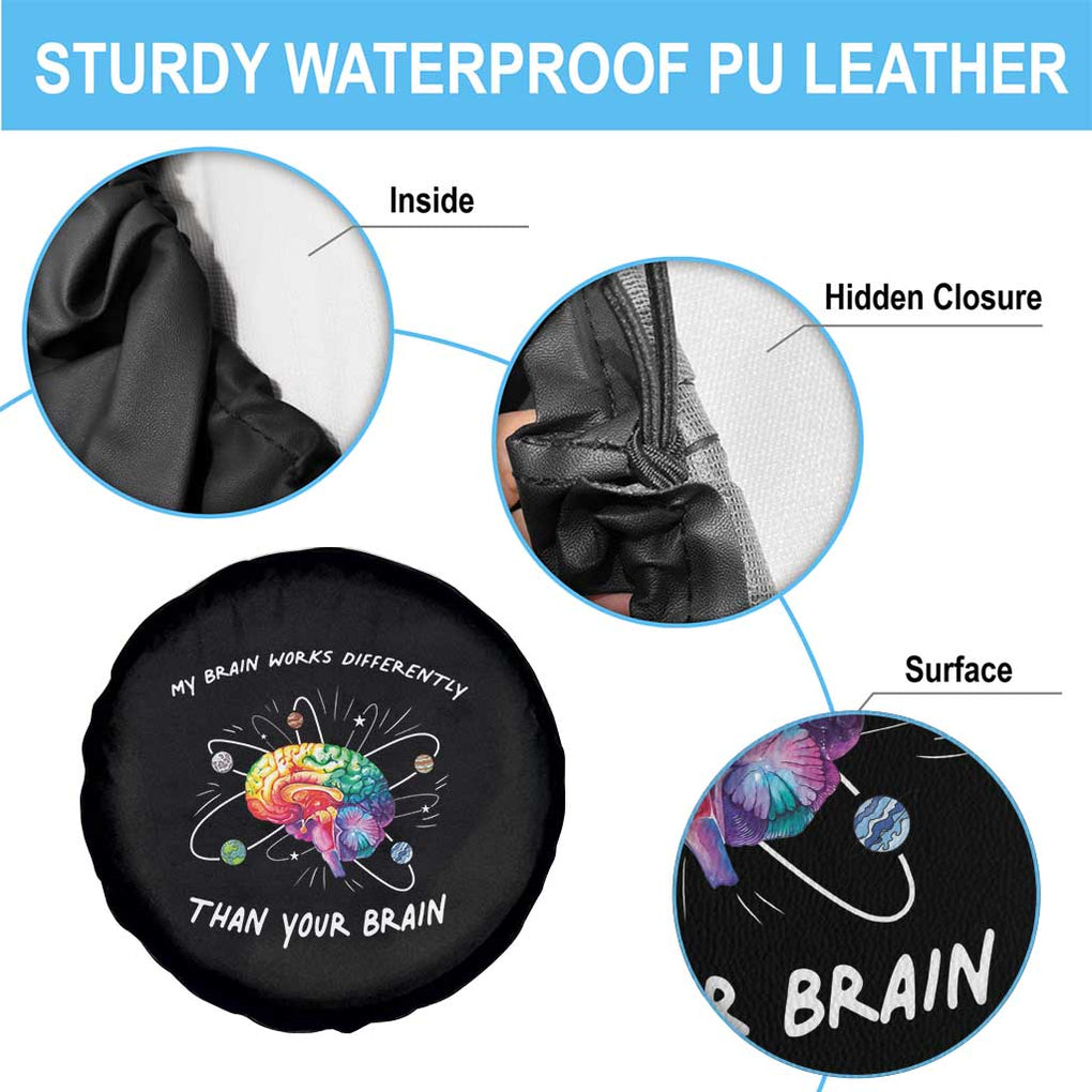 Autism Awareness Spare Tire Cover My Brain Works Differently Than Your Brain TS09 Print Your Wear