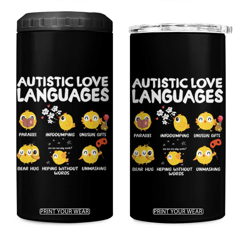 Autism Awareness 4 in 1 Can Cooler Tumbler Autistic Love Languages Cute Chick TS09 One Size: 16 oz Black Print Your Wear