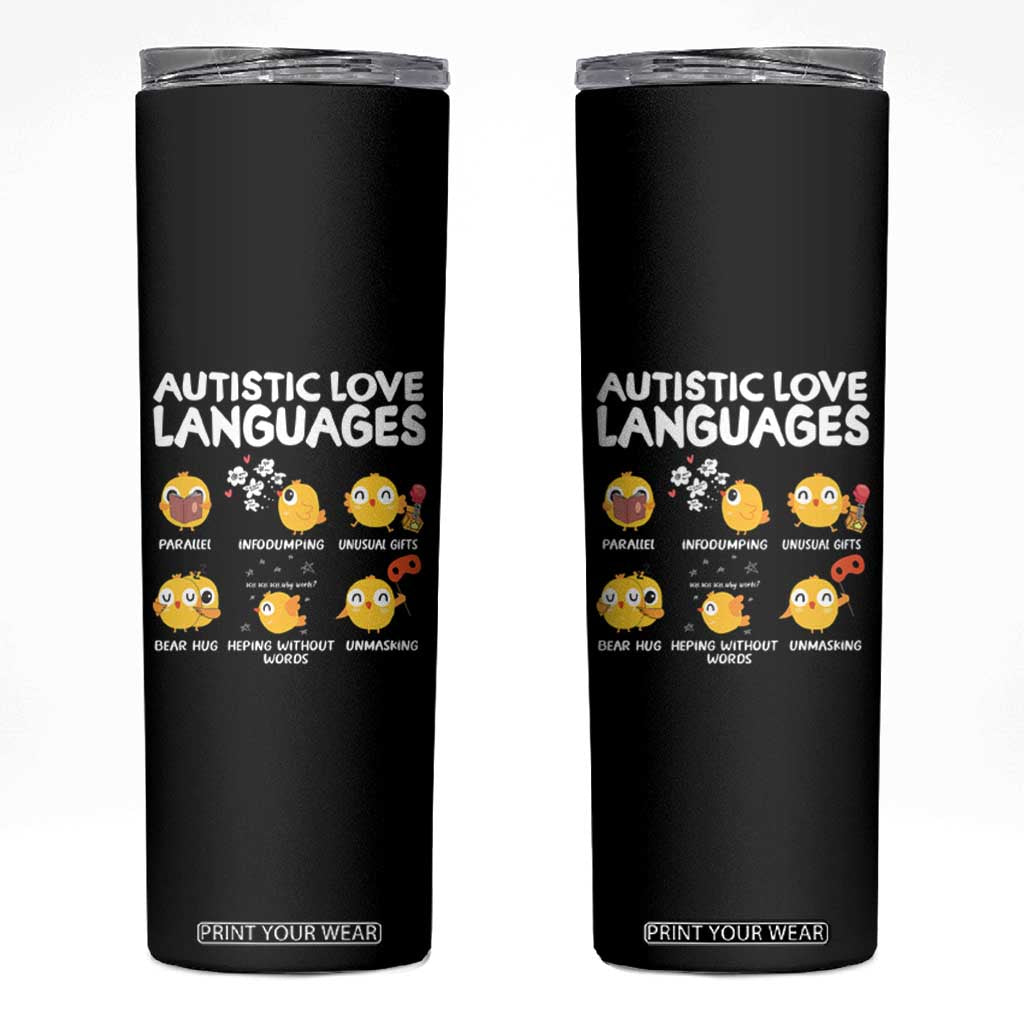 Autism Awareness Skinny Tumbler Autistic Love Languages Cute Chick TS09 Black Print Your Wear