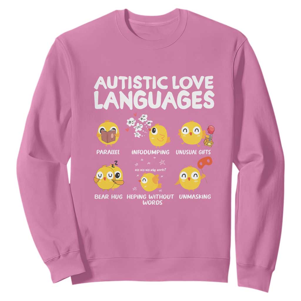 Autism Awareness Sweatshirt Autistic Love Languages Cute Chick TS09 Azalea Printyourwear