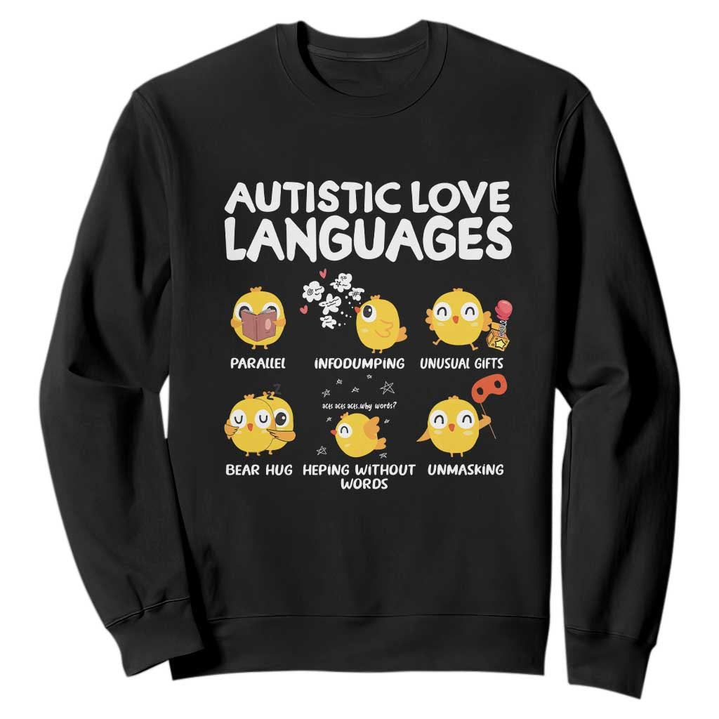 Autism Awareness Sweatshirt Autistic Love Languages Cute Chick TS09 Black Printyourwear