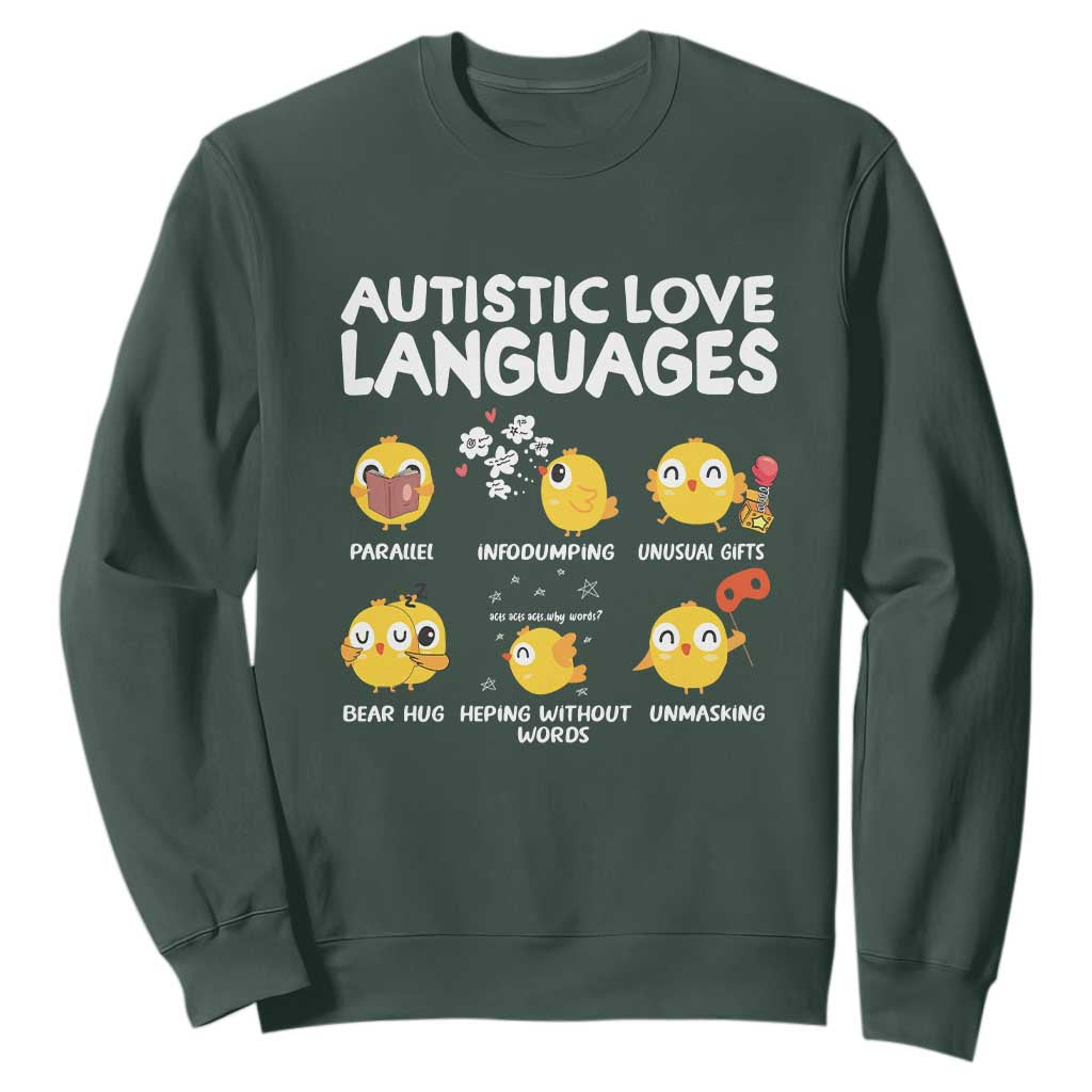 Autism Awareness Sweatshirt Autistic Love Languages Cute Chick TS09 Dark Forest Green Printyourwear
