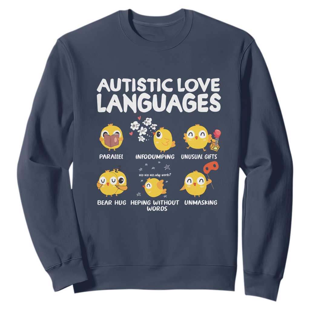 Autism Awareness Sweatshirt Autistic Love Languages Cute Chick TS09 Navy Printyourwear
