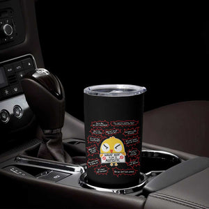 Autism Awareness Tumbler Cup What Not To Say To Autistic People Cute Chick TS09 Print Your Wear