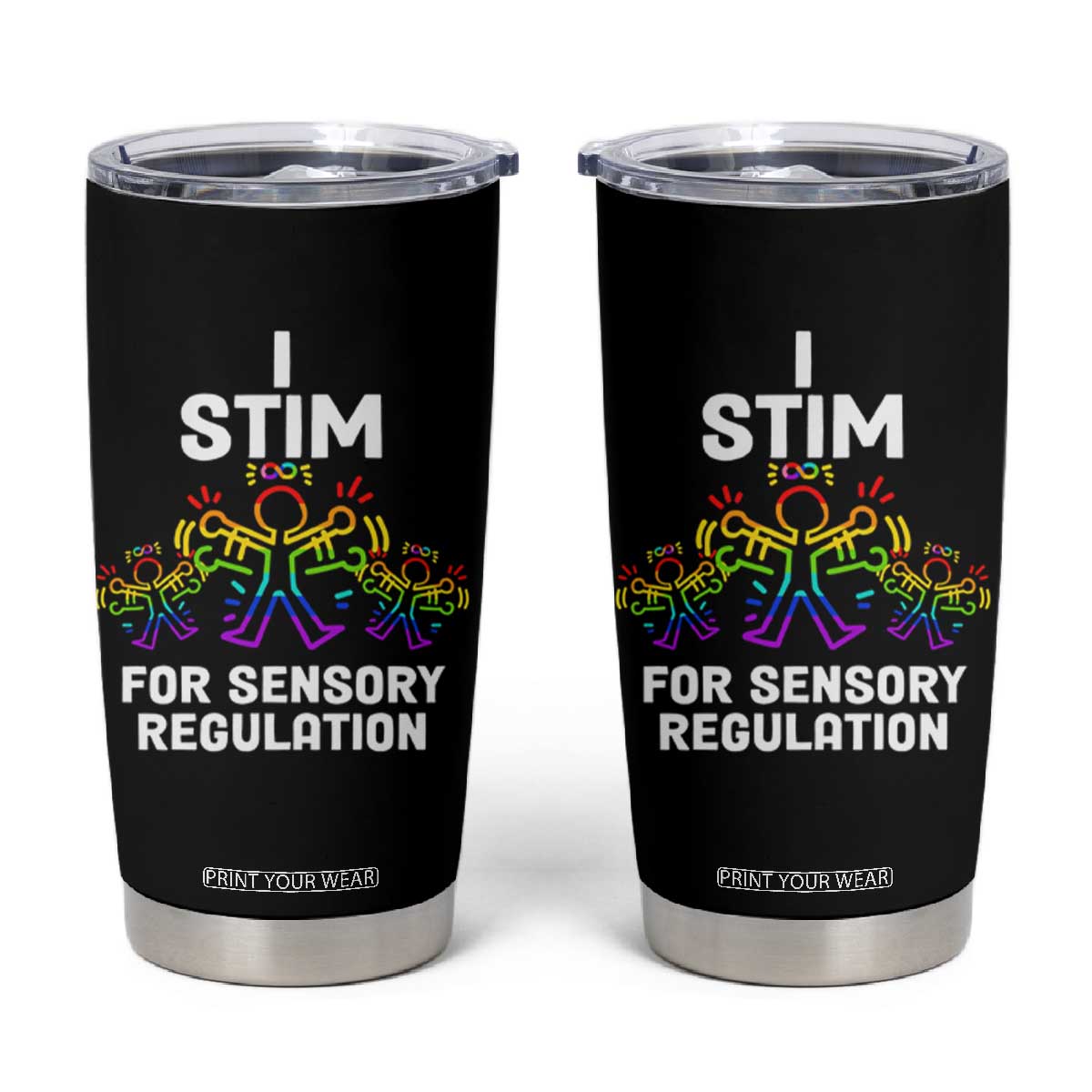 Autism Awareness Tumbler Cup I Stim For Sensory Regulation TS09 Black Print Your Wear