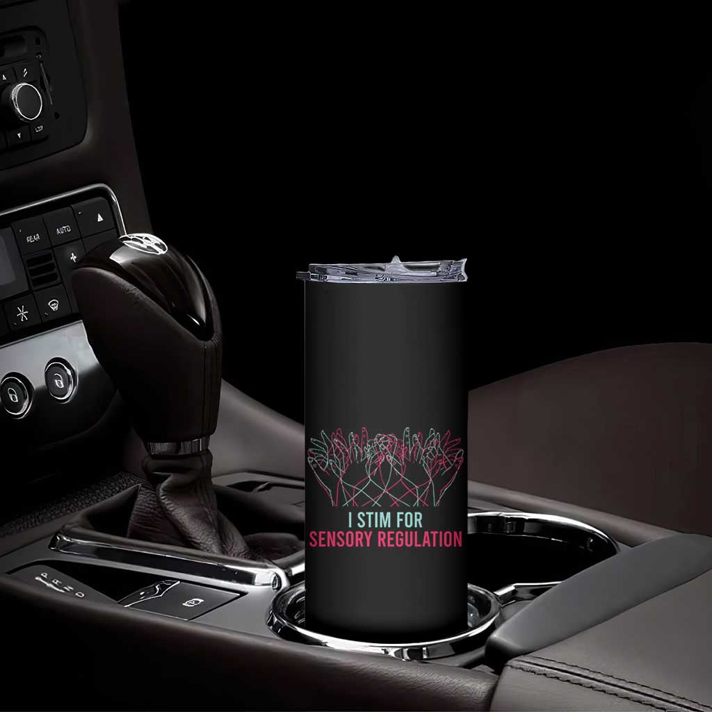 Autism Skinny Tumbler I Stim For Sensory Regulation TS09 Print Your Wear