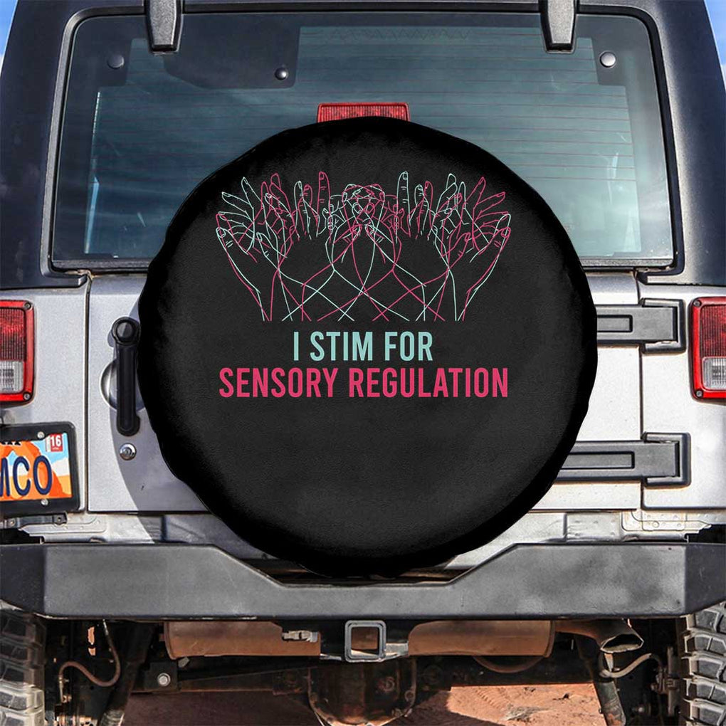 Autism Awareness Spare Tire Cover I Stim For Sensory Regulation TS09 No hole Black Print Your Wear