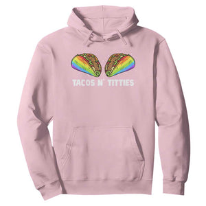 Tacos Lover LGBT Pride Hoodie Tacos N' Titties Gay Rainbow Proud TS09 Light Pink Print Your Wear