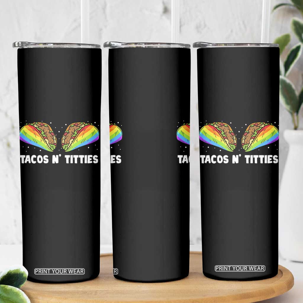 Tacos Lover LGBT Pride Skinny Tumbler Tacos N' Titties Gay Rainbow Proud TS09 Print Your Wear