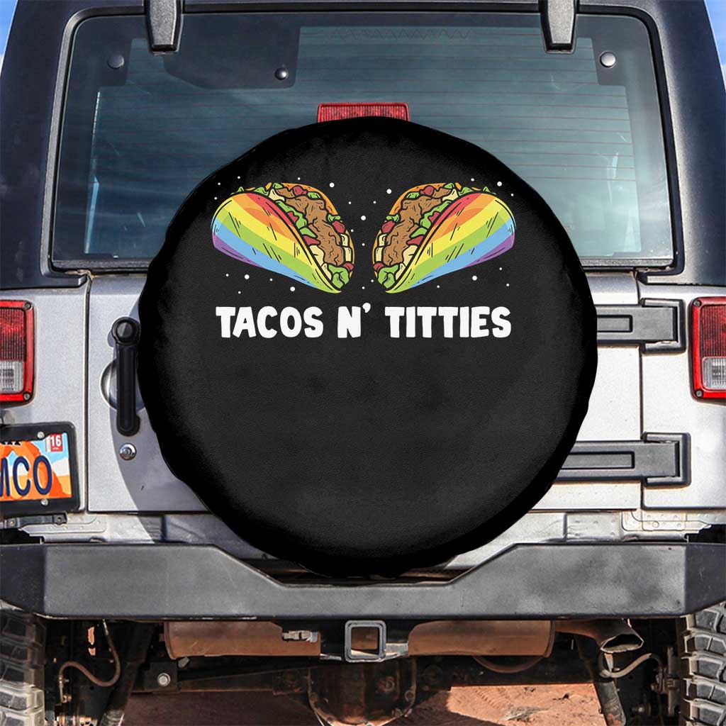 Tacos Lover LGBT Pride Spare Tire Cover Tacos N' Titties Gay Rainbow Proud TS09 No hole Black Print Your Wear