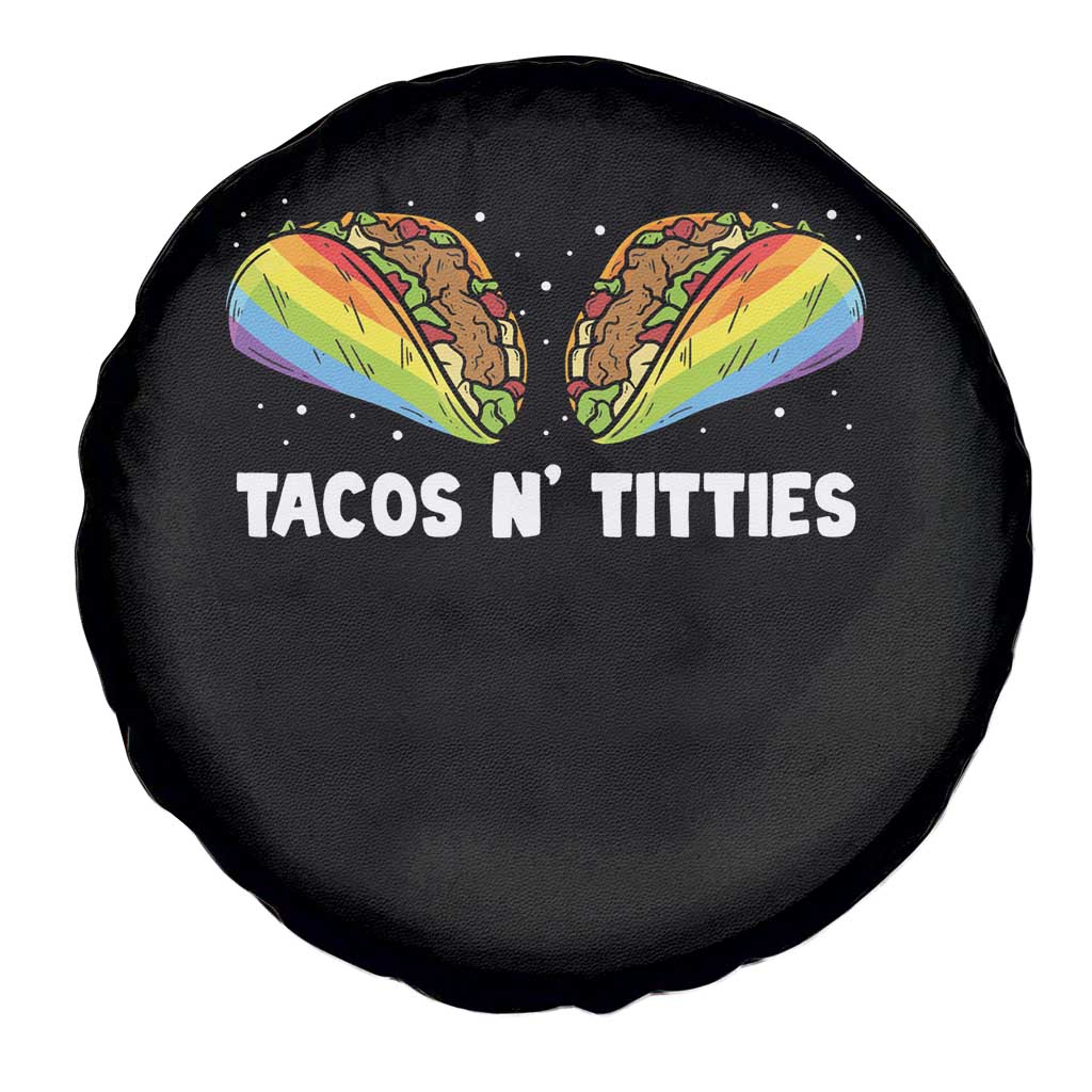 Tacos Lover LGBT Pride Spare Tire Cover Tacos N' Titties Gay Rainbow Proud TS09 Print Your Wear