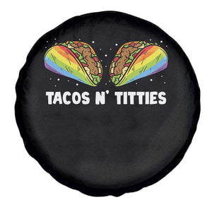 Tacos Lover LGBT Pride Spare Tire Cover Tacos N' Titties Gay Rainbow Proud TS09 Print Your Wear