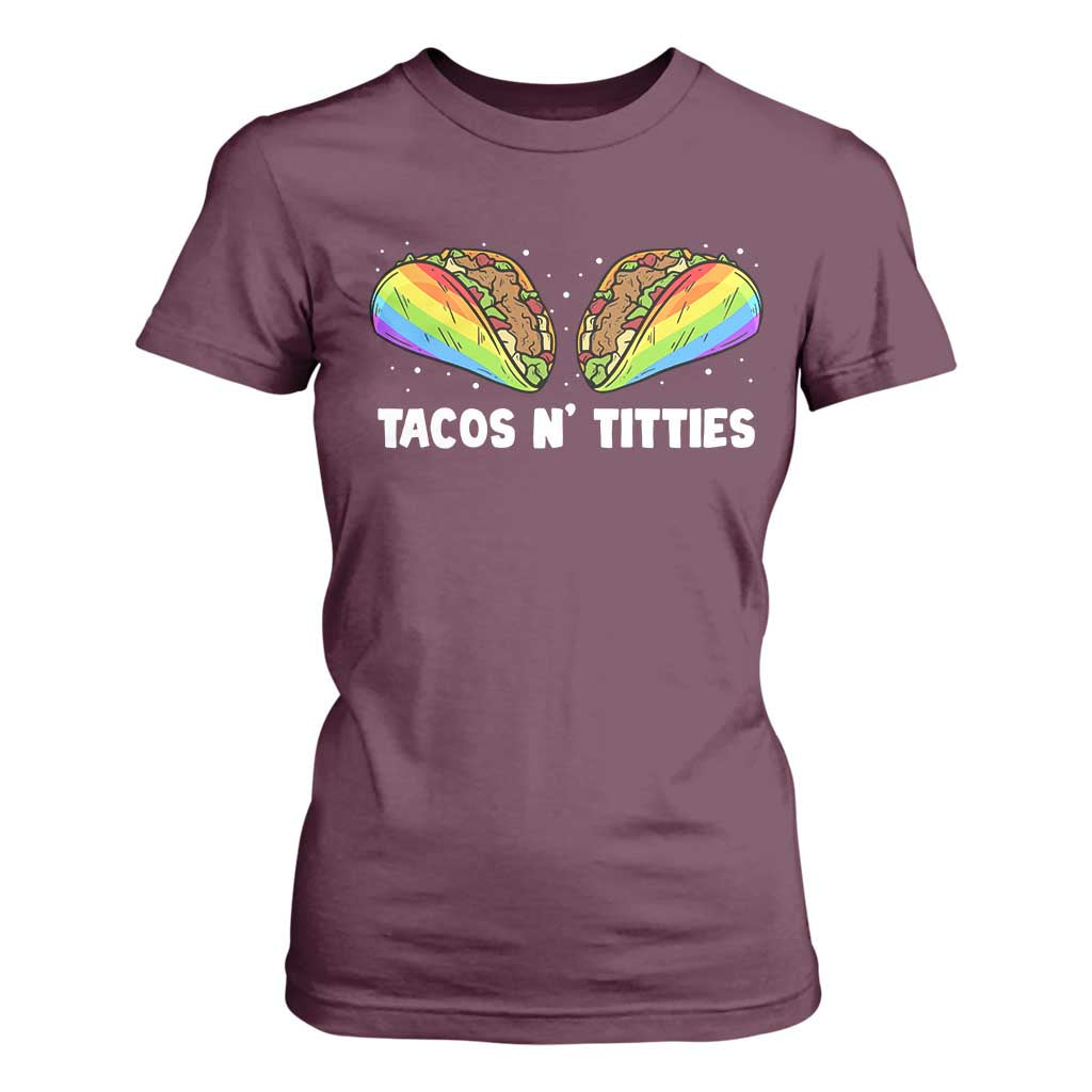 Tacos Lover LGBT Pride T Shirt For Women Tacos N' Titties Gay Rainbow Proud TS09 Maroon Print Your Wear
