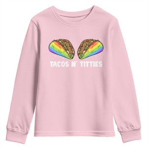 Tacos Lover LGBT Pride Youth Sweatshirt Tacos N' Titties Gay Rainbow Proud TS09 Light Pink Print Your Wear