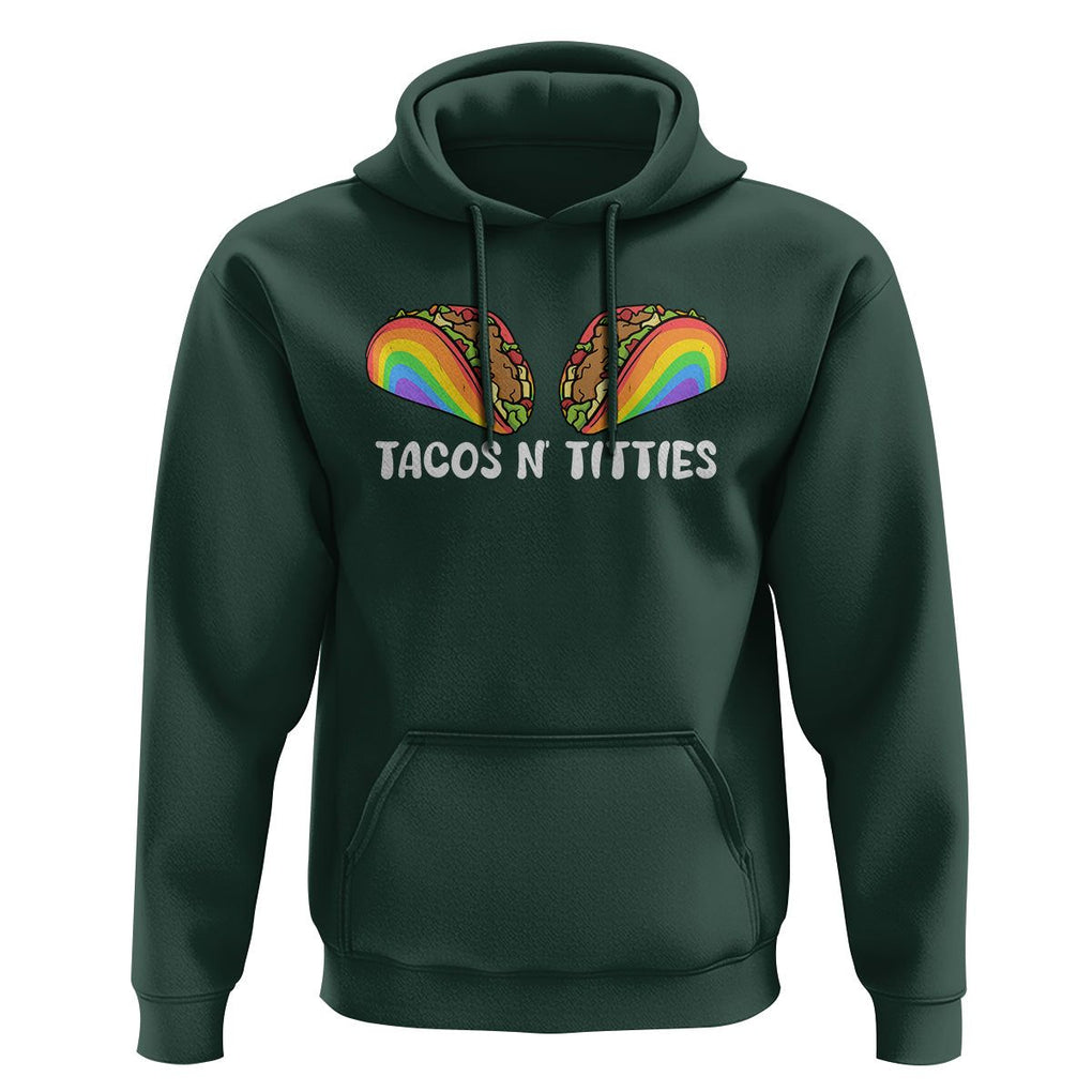 Taco Lover LGBT Pride Hoodie Tacos N' Titties Gay Rainbow Proud Gay TS09 Dark Forest Green Print Your Wear