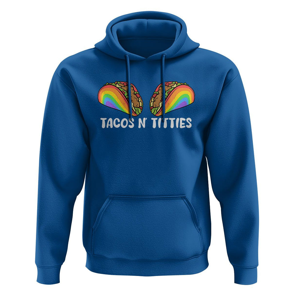 Taco Lover LGBT Pride Hoodie Tacos N' Titties Gay Rainbow Proud Gay TS09 Royal Blue Print Your Wear