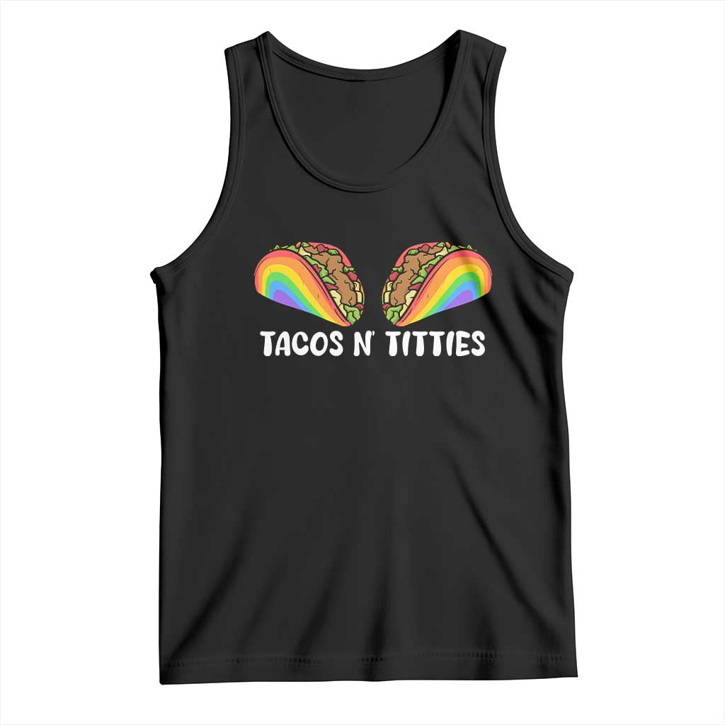 Tacos Lover LGBT Pride Tank Top Tacos N' Titties Gay Rainbow Proud Gay TS09 Black Print Your Wear