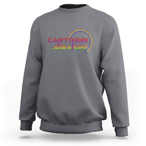 LGBT Pride Sweatshirt Can't Think Straight Rainbow Gay Lesbian TS09 Charcoal Print Your Wear