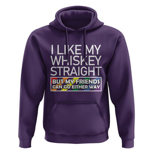LGBTQ Ally Hoodie I Like My Whiskey Straight But My Friends Can Go Either Way LGBT Pride TS09 Purple Print Your Wear