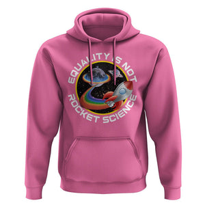 LGBT Pride Hoodie Equality Not Rocket Science Rainbow Planet Outer Space TS09 Azalea Print Your Wear