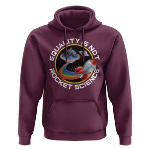 LGBT Pride Hoodie Equality Not Rocket Science Rainbow Planet Outer Space TS09 Maroon Print Your Wear