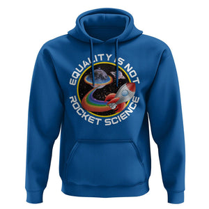LGBT Pride Hoodie Equality Not Rocket Science Rainbow Planet Outer Space TS09 Royal Blue Print Your Wear