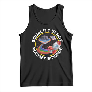 LGBT Pride Tank Top Equality Not Rocket Science Rainbow Planet Outer Space TS09 Black Print Your Wear