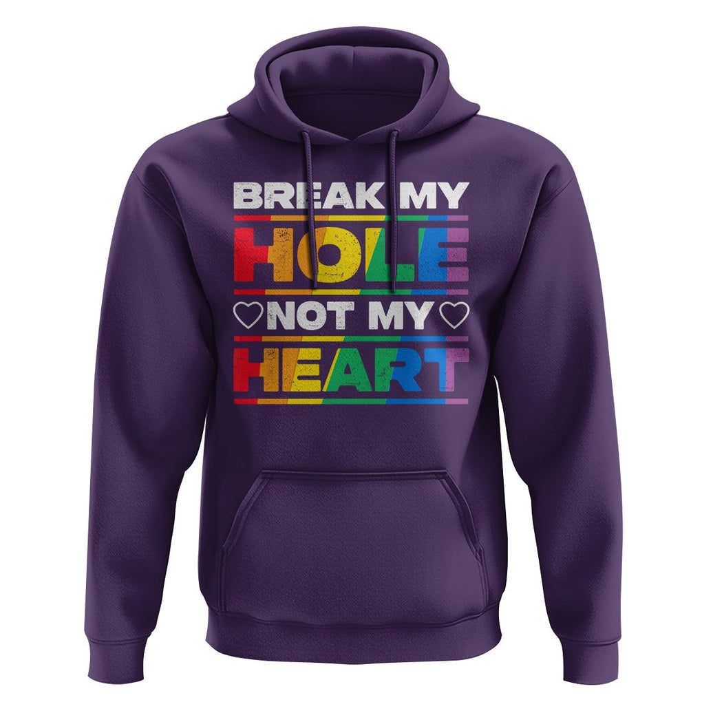 Funny LGBT Pride Hoodie Break My Hole Not My Heart Gay Couple TS09 Purple Print Your Wear