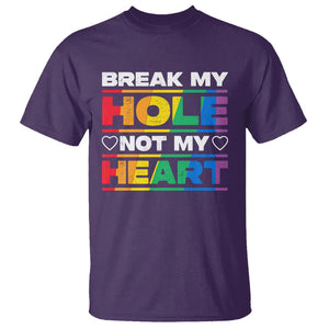 Funny LGBT Pride T Shirt Break My Hole Not My Heart Gay Couple TS09 Purple Print Your Wear
