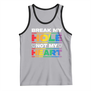 Funny LGBT Pride Tank Top Break My Hole Not My Heart Gay Couple TS09 Athletic Heather Black Print Your Wear