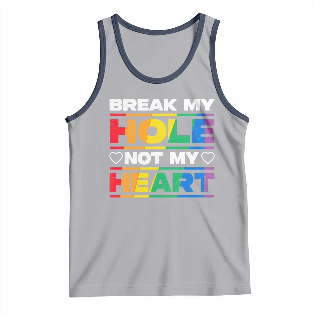 Funny LGBT Pride Tank Top Break My Hole Not My Heart Gay Couple TS09 Athletic Heather Navy Print Your Wear
