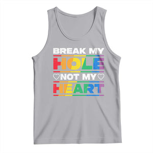 Funny LGBT Pride Tank Top Break My Hole Not My Heart Gay Couple TS09 Athletic Heather Print Your Wear