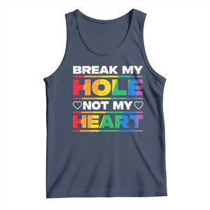 Funny LGBT Pride Tank Top Break My Hole Not My Heart Gay Couple TS09 Navy Print Your Wear