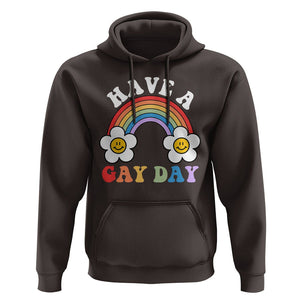 Funny LGBT Pride Hoodie Have A Gay Day Rainbow TS09 Dark Chocolate Print Your Wear