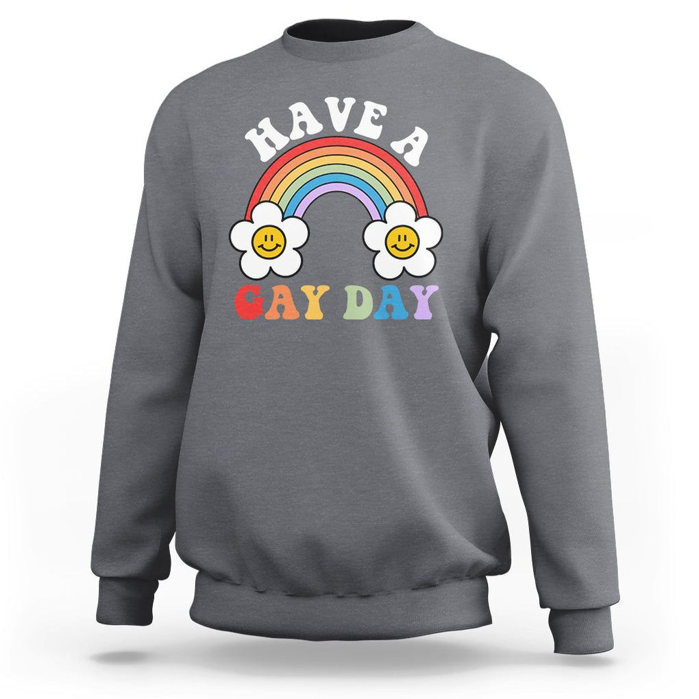 Funny LGBT Pride Sweatshirt Have A Gay Day Rainbow TS09 Charcoal Print Your Wear