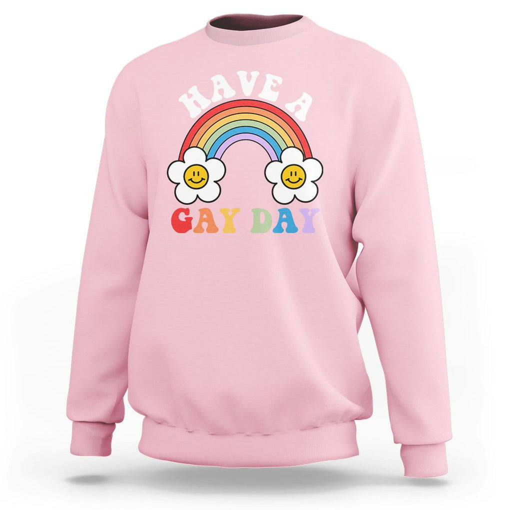 Funny LGBT Pride Sweatshirt Have A Gay Day Rainbow TS09 Light Pink Print Your Wear