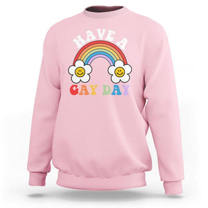 Funny LGBT Pride Sweatshirt Have A Gay Day Rainbow TS09 Light Pink Print Your Wear