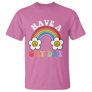 Funny LGBT Pride T Shirt Have A Gay Day Rainbow TS09 Azalea Print Your Wear