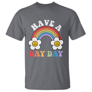 Funny LGBT Pride T Shirt Have A Gay Day Rainbow TS09 Charcoal Print Your Wear