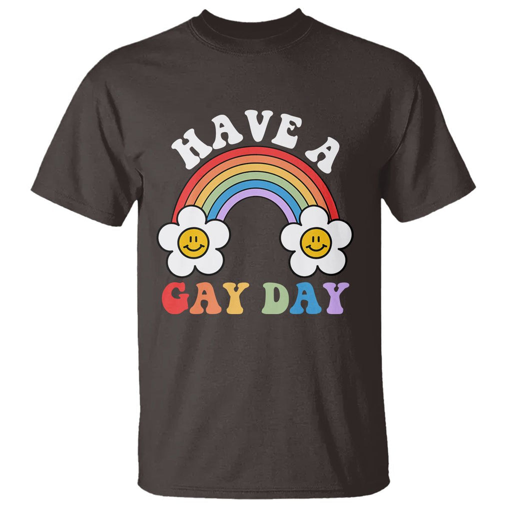 Funny LGBT Pride T Shirt Have A Gay Day Rainbow TS09 Dark Chocolate Print Your Wear