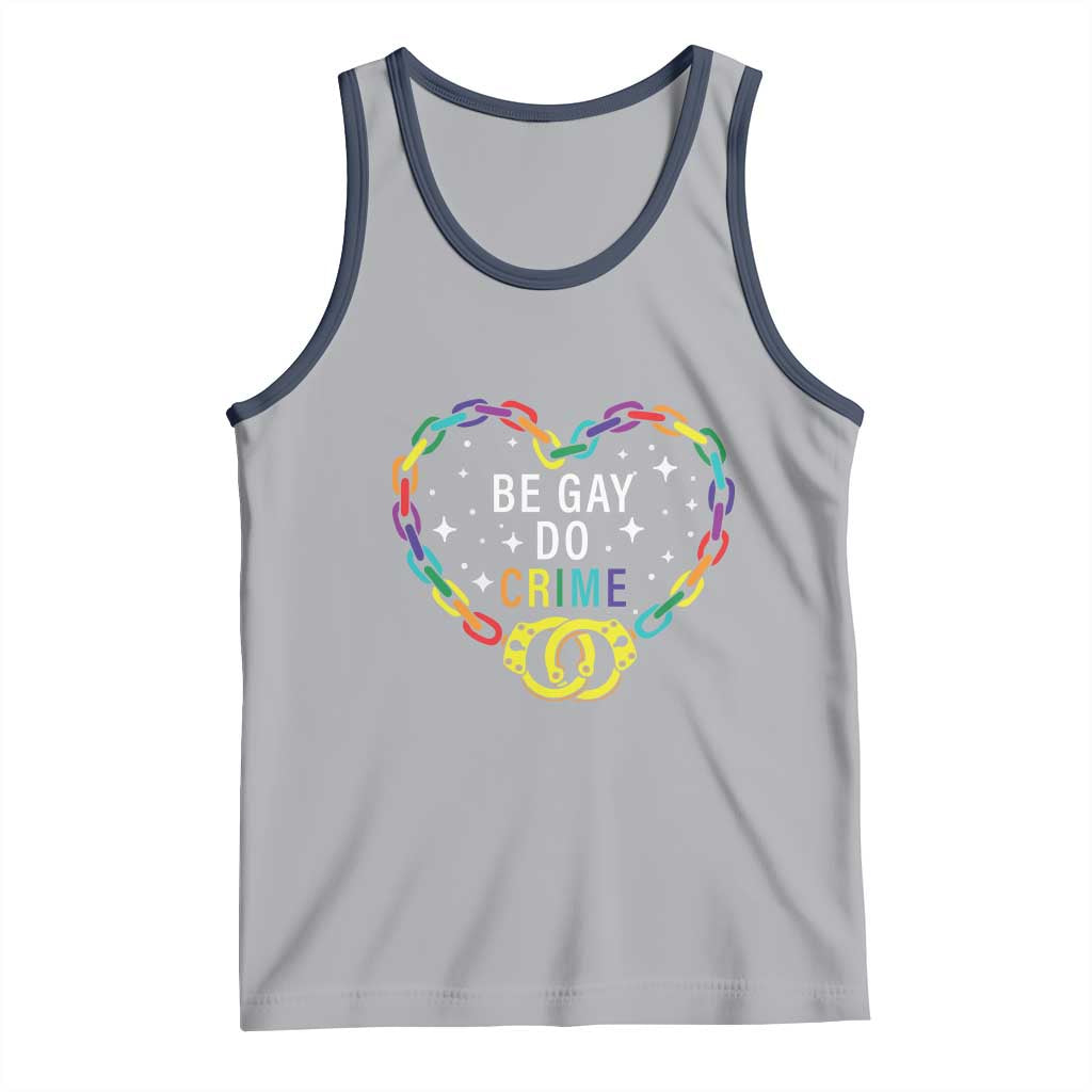 Funny LGBT Pride Tank Top Be Gay Do Crime TS09 Athletic Heather Navy Print Your Wear