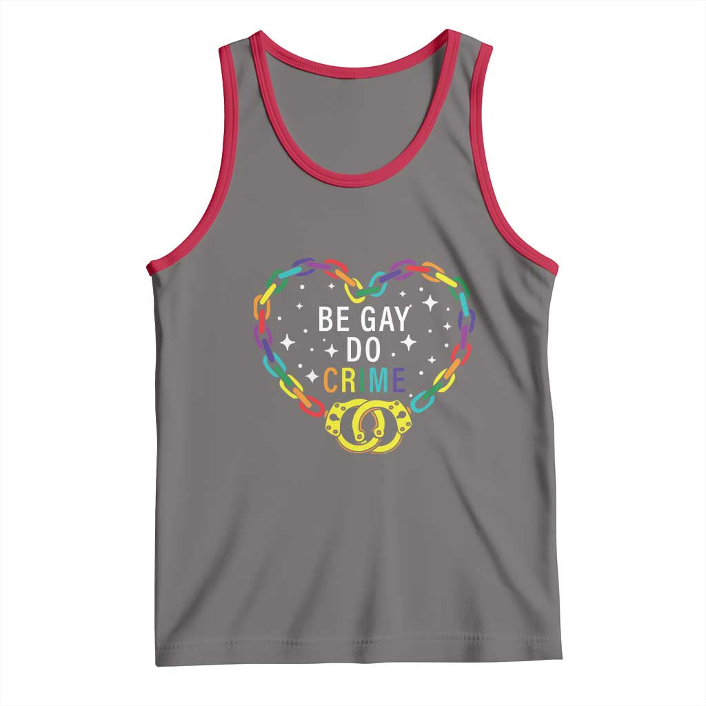 Funny LGBT Pride Tank Top Be Gay Do Crime TS09 Deep Heather Red Print Your Wear