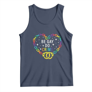 Funny LGBT Pride Tank Top Be Gay Do Crime TS09 Navy Print Your Wear