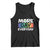 Funny LGBT Pride Tank Top More Gay Everyday TS09 Black Print Your Wear