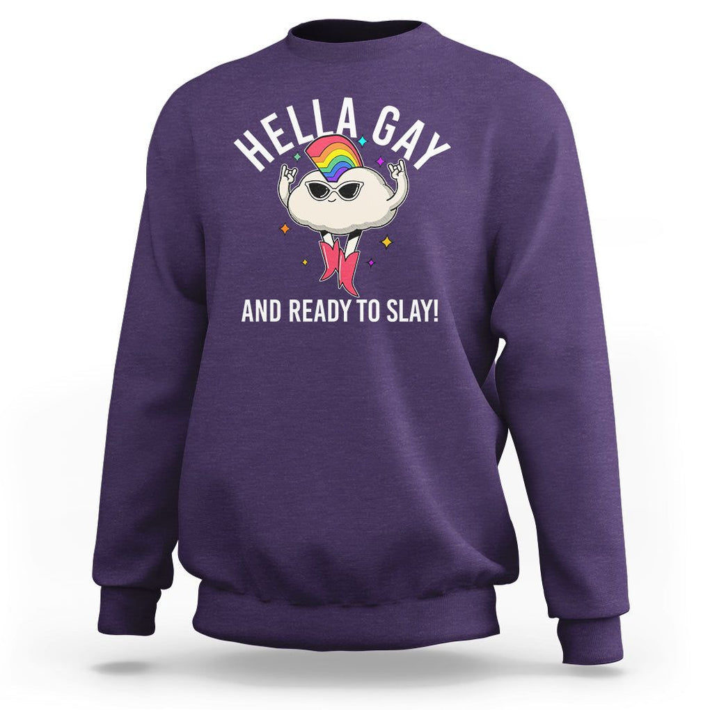 Funny LGBT Pride Sweatshirt Hella Gay And Ready To Slay Rainbow TS09 Purple Print Your Wear