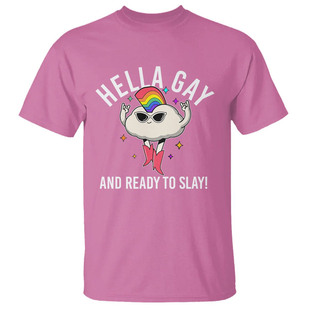 Funny LGBT Pride T Shirt Hella Gay And Ready To Slay Rainbow TS09 Azalea Print Your Wear