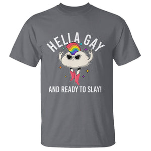 Funny LGBT Pride T Shirt Hella Gay And Ready To Slay Rainbow TS09 Charcoal Print Your Wear
