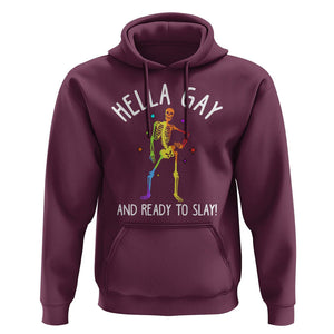 Funny LGBT Pride Hoodie Hella Gay And Ready To Slay Rainbow Skeleton TS09 Maroon Print Your Wear