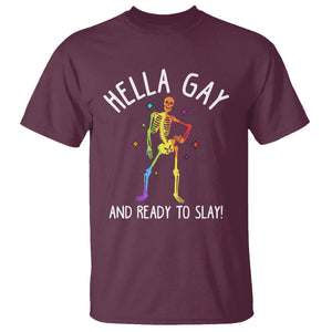 Funny LGBT Pride T Shirt Hella Gay And Ready To Slay Rainbow Skeleton TS09 Maroon Print Your Wear