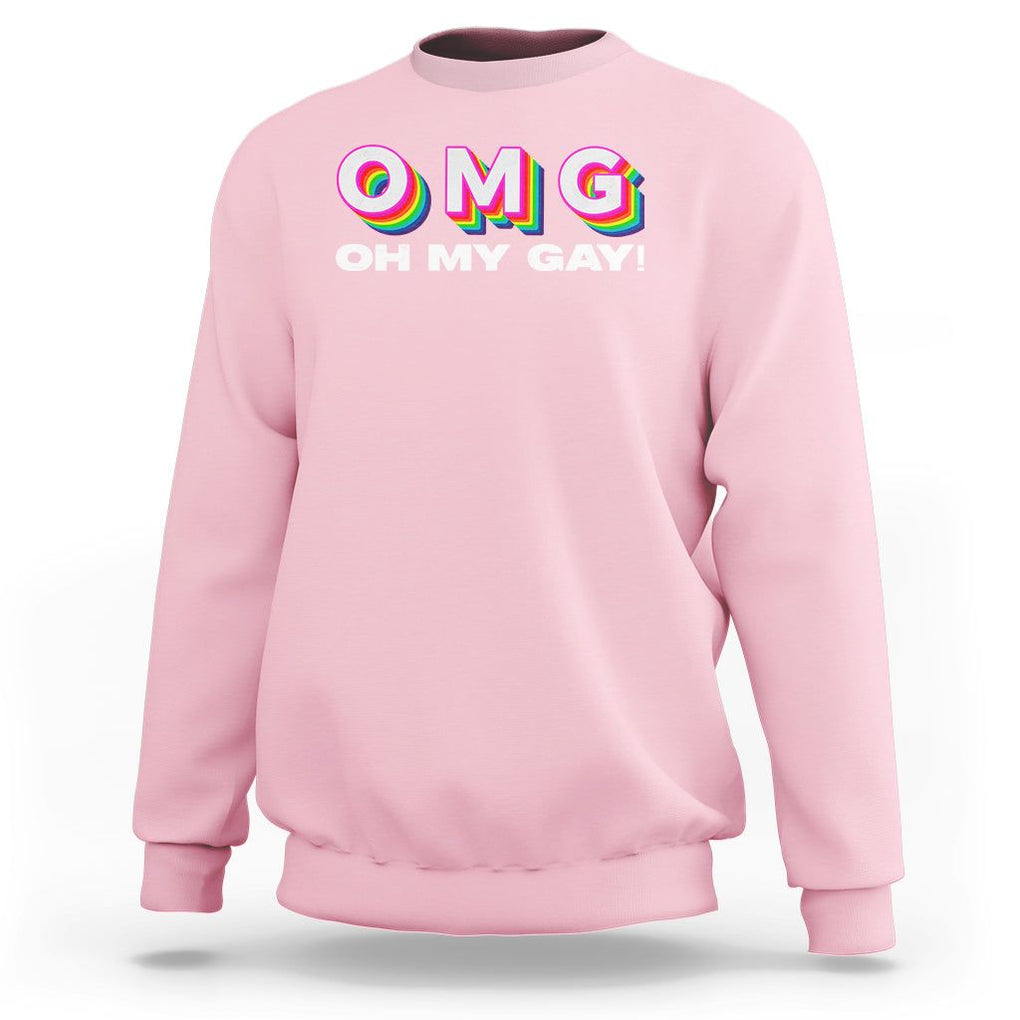 Funny LGBT Pride Sweatshirt OMG Oh My Gay TS09 Light Pink Print Your Wear